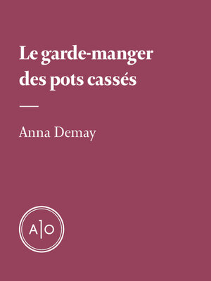 cover image of Le garde-manger des pots cassés